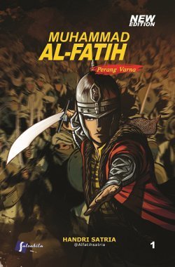 Muhammad Al Fatih #1 : Perang Varna