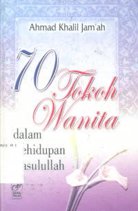 Image of 70 Tokoh Wanita dalam Kehidupan Rasulullah